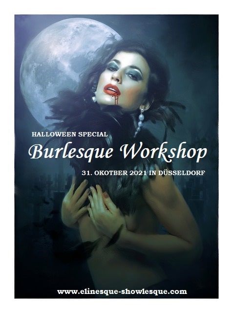 Elinesque Showlesque Burlesque Workshop Hallowee Special Miss Elinor Divine Düsseldorf Moers online