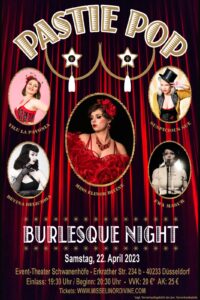 PASTIEPOP Burlesque Night Düsseldorf präsentiert von Miss Elinor Divine Burlesqueperle vom Rhein Elinesque Showlesque