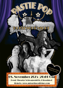 PASTIE POP Burlesque Night Düsseldorf Vol II Miss Elinor Divine Elinesque Showlesque