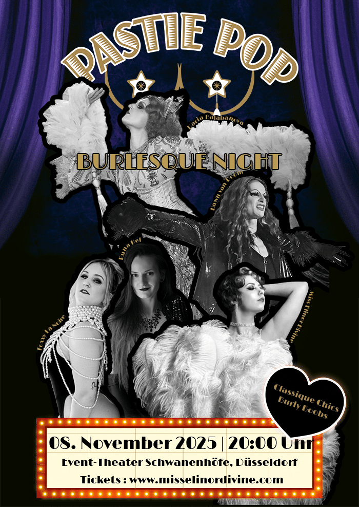 PASTIE POP Burlesque Night Düsseldorf Vol II Miss Elinor Divine Elinesque Showlesque